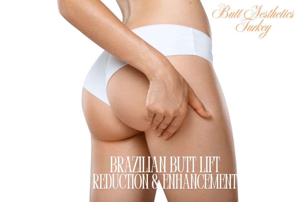 Butt Aesthetics Turkey