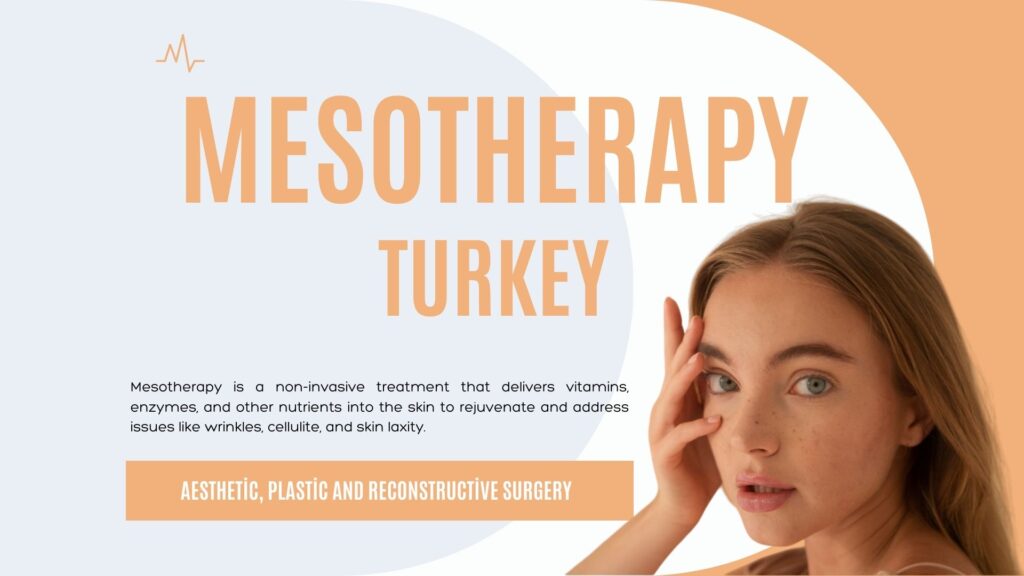 Mesotherapy Turkey