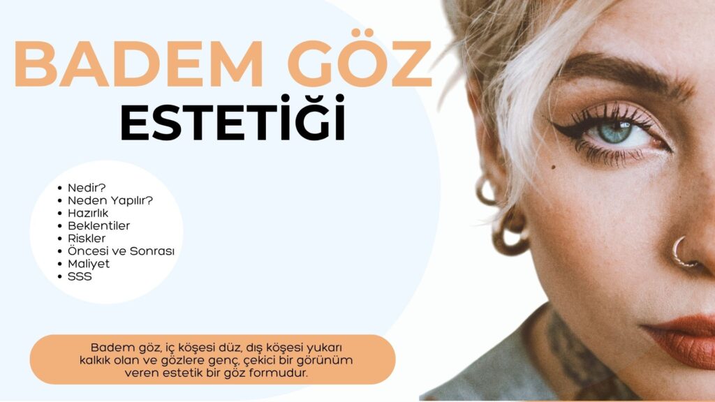 Badem Göz Ameliyatı Nedir?