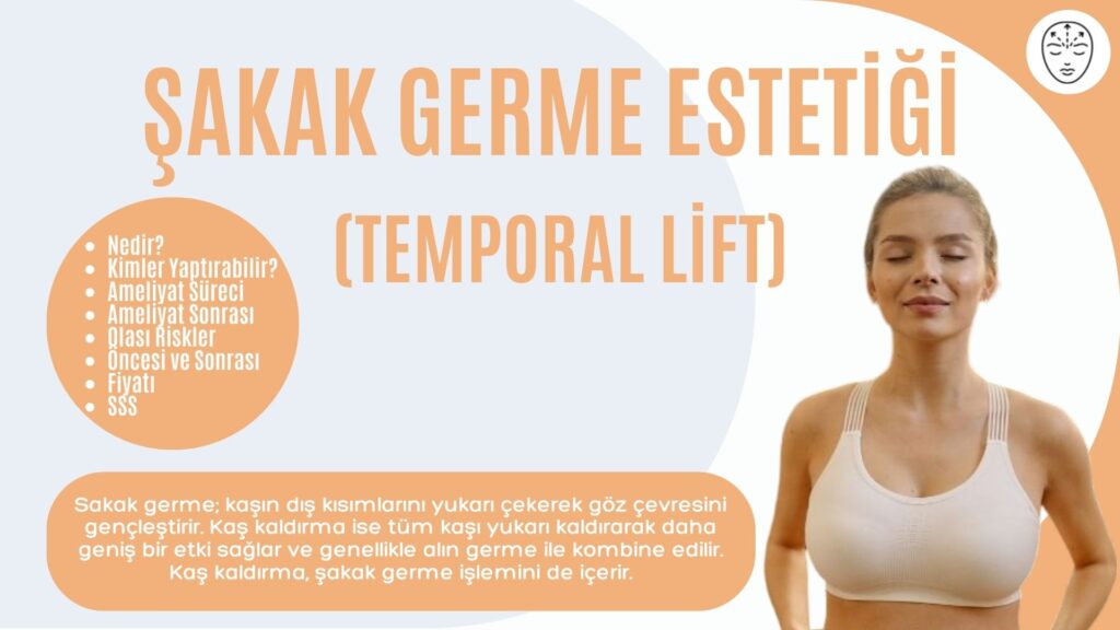 Şakak Germe Ameliyatı