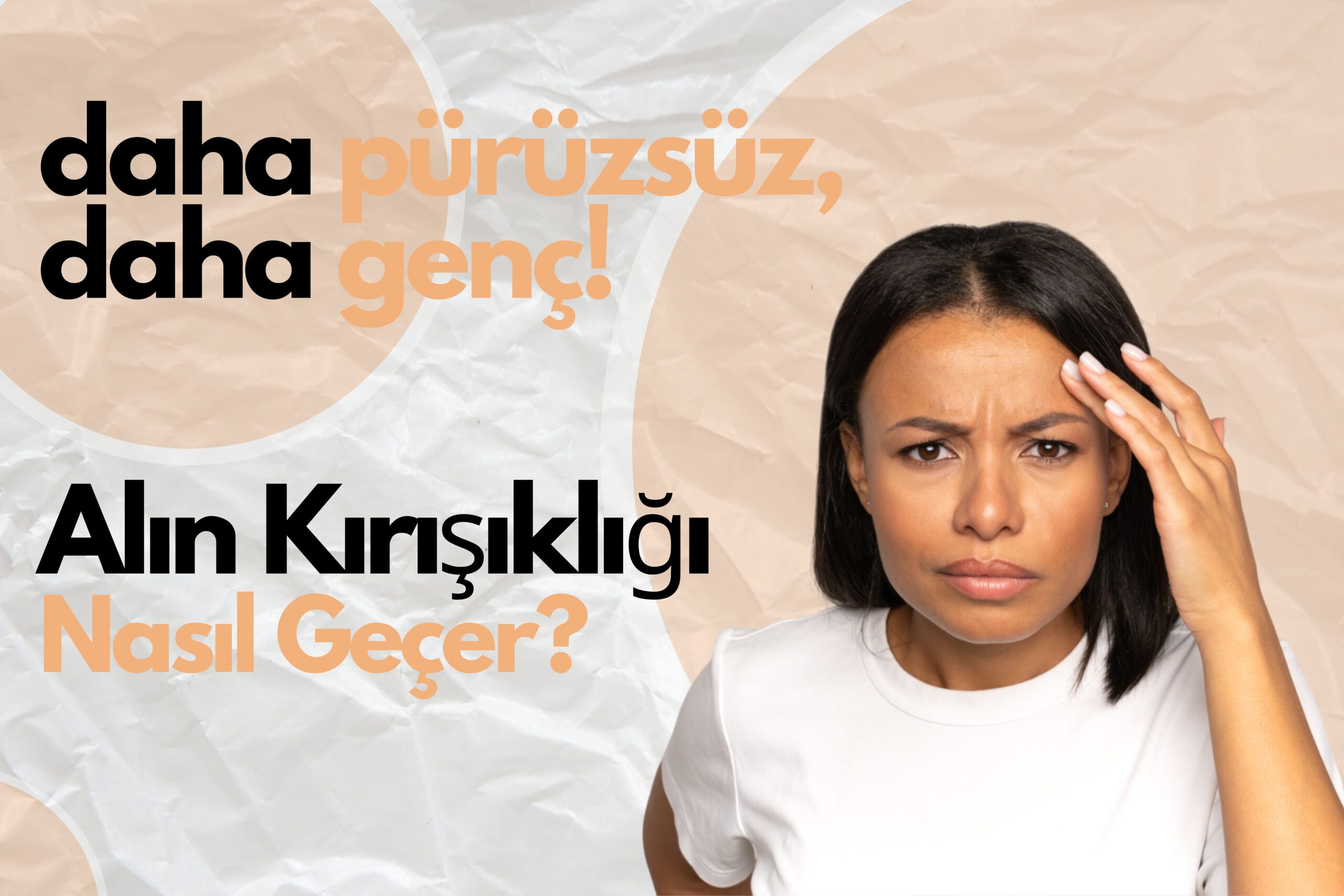 Alın Çizgileri Nasıl Geçer?