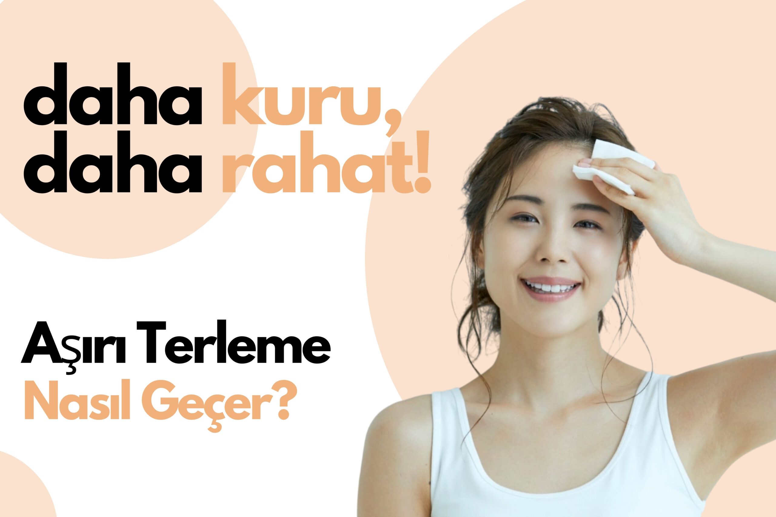 Aşırı Terleme Sorunu Hayatınızı mı Zorlaştırıyor?