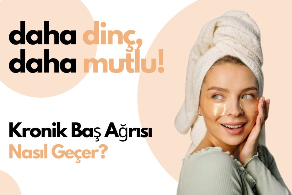 Kronik Migren Nasıl Geçer?