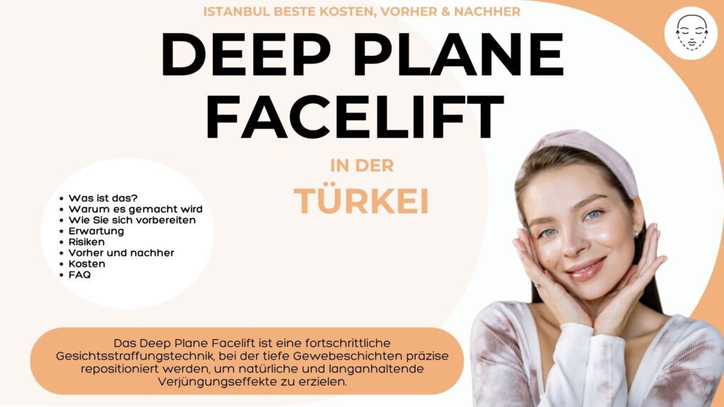 Deep Plane Facelift in der Türkei
