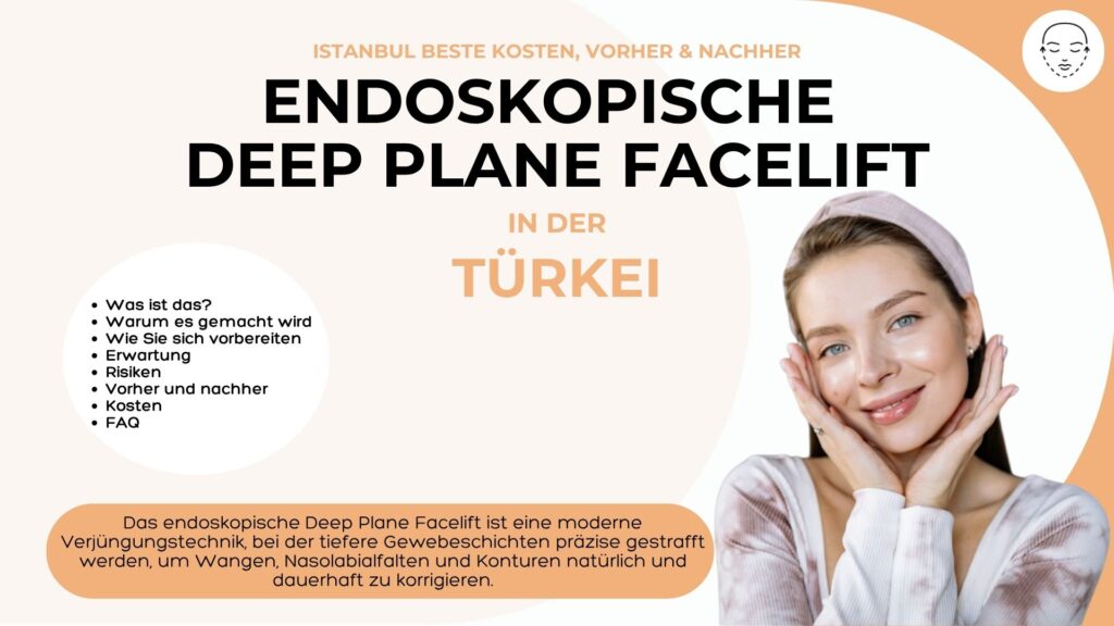 Endoskopische Deep Plane Facelift in der Turkey
