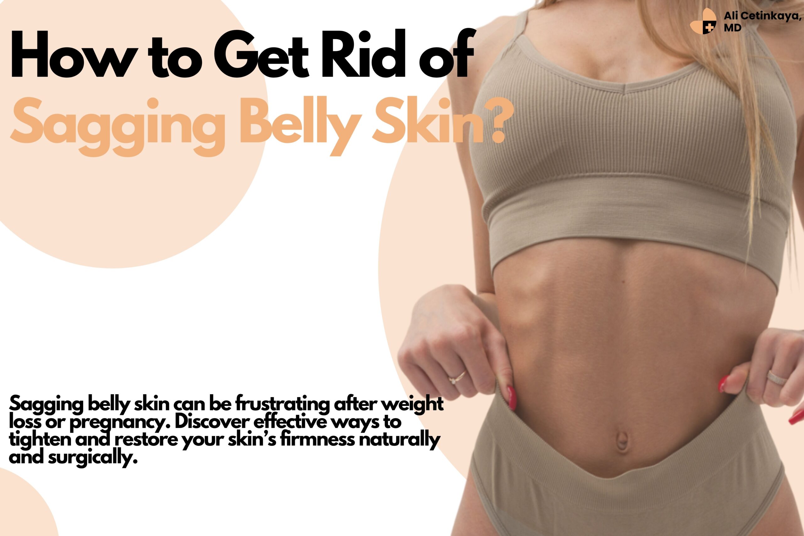 How Can I Get Rid of Sagging Belly Skin?