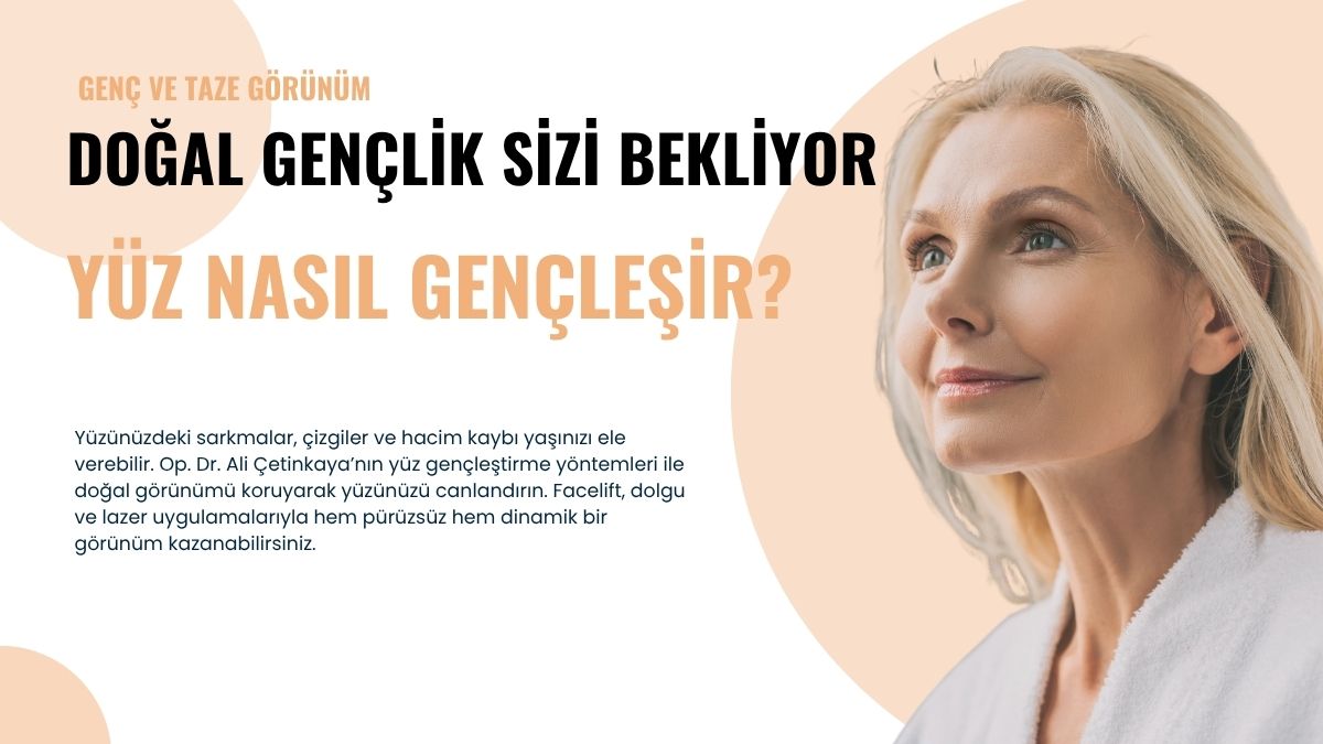 Yüz Nasıl Gençleşir?